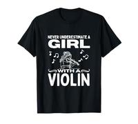 Ne sous-estimez jamais une fille avec un violon Fun Women Violonist T-Shirt