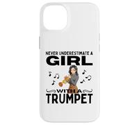 Ne sous-Estimez jamais Une Fille avec Une Trompette Femme trompettiste Coque pour iPhone 14 Plus