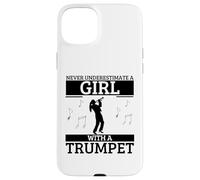 Ne sous-Estimez jamais Une Fille avec Une Trompette Femme trompettiste Coque pour iPhone 15 Plus