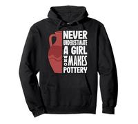 Ne sous-Estimez jamais Une Fille Qui Fait de la poterie Sweat à Capuche