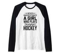 Ne sous-Estimez jamais Une Fille Qui Joue la Passion du Hockey Manche Raglan