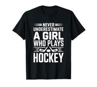 Ne sous-Estimez jamais Une Fille Qui Joue la Passion du Hockey T-Shirt