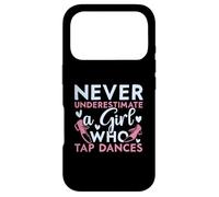 Ne sous-Estimez jamais Une Fille Qui tapote Danse, Claquettes Coque pour iPhone 17 Pro