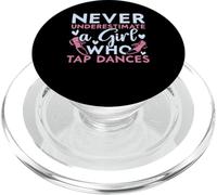 Ne sous-Estimez jamais Une Fille Qui tapote Danse, Claquettes PopSockets PopGrip pour MagSafe