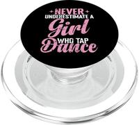 Ne sous-estimez jamais une fille qui tapote de danse PopSockets PopGrip pour MagSafe