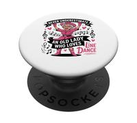 Ne sous-Estimez jamais Une Vieille Dame Qui Aime la Danse en PopSockets PopGrip Adhésif