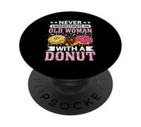 Ne sous-estimez jamais une vieille femme avec un beignet PopSockets PopGrip Adhésif