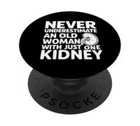 Ne sous-Estimez jamais Une Vieille Femme avec Un Rein PopSockets PopGrip Adhésif