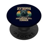 Ne sous-Estimez jamais Une Vieille Femme avec Un Taureau Staffordshire PopSockets PopGrip Adhésif