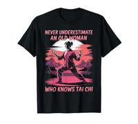 Ne sous-estimez jamais une vieille femme qui connaît la grand-mère du Tai Chi T-Shirt
