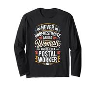 Ne sous-Estimez jamais Une Vieille Femme Qui est Aussi Un travailleur Postal Manche Longue