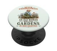 Ne sous-Estimez jamais Une Vieille Femme Qui Jardine Encore dans Ses 80 Ans PopSockets PopGrip Adhésif