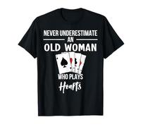 Ne sous-estimez jamais une vieille femme qui joue des cœurs T-Shirt