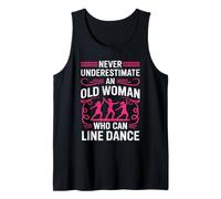 Ne sous-Estimez jamais Une Vieille Femme Qui Peut Danser en Ligne Débardeur
