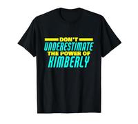 Ne sous-Estimez Pas la Puissance de Kimberly Funny Kimberly T-Shirt Graphique avec Valeur