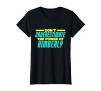 Ne sous-Estimez Pas la Puissance de Kimberly Funny Kimberly T-Shirt Graphique avec Valeur