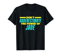 Ne sous-Estimez Pas Le Pouvoir de Jane Funny Jane Name T-Shirt Graphique avec Valeur
