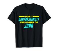 Ne sous-Estimez Pas Le Pouvoir de Joan Funny Joan Name T-Shirt Graphique avec Valeur
