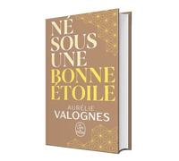 Né Sous Une Bonne Étoile