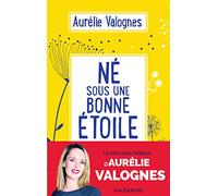 Né Sous Une Bonne Étoile