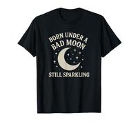 Né sous une mauvaise lune, une astrologie amusante toujours aussi étincelante T-Shirt