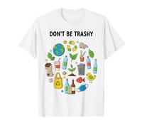 Ne Soyez Pas Trash, Recyclage Funny Earth Day T-Shirt