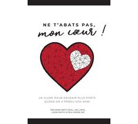 Ne T'abats Pas, Mon C¿Ur!