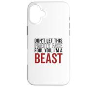 Ne Te Laisse Pas Tromper par ce Joli Visage, Je suis Un Beast Wrestling Coque pour iPhone 16 Plus