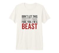 Ne Te Laisse Pas Tromper par ce Joli Visage, Je suis Un Beast Wrestling T-Shirt Haut de Gamme