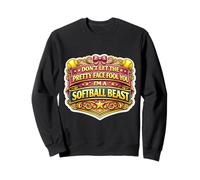 Ne Te Laisse Pas Tromper par Son Joli Visage, Je suis Une bête de Softball Sweatshirt