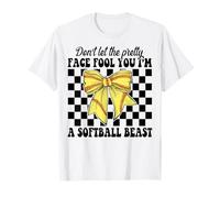 Ne Te Laisse Pas Tromper par Son Joli Visage, Je suis Une bête de Softball T-Shirt