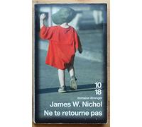 NE TE RETOURNE PAS