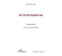 Ne Te Retourne Pas: Profils Perdus