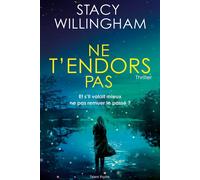 Ne t'endors pas - Thriller psychologique - Stacy Willingham - Talent Poche - Poche - Roman