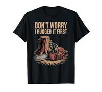 Ne t'inquiète Pas, Je l'ai embrassé en Premier T-Shirt