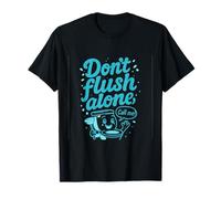 Ne tirez pas la chasse d'eau seul, appelez-moi Plumber Pride T-Shirt