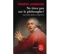 Ne tirez pas sur le philosophe - Frédéric Lenormand - Lgf - Poche - Roman