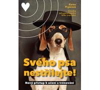 Ne tirez pas sur votre chien !