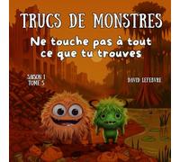 Ne touche pas à tout ce que tu trouves: Quand Rusty pêche dans la décharge… et remonte quelque chose qui brille un peu trop ! Édition révisée et améliorée