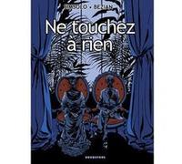 Ne touchez à rien Noël Simsolo (Auteur), Frédéric Bézian (Dessinateur)