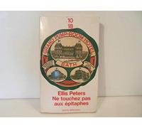 Ne touchez pas aux épitaphes