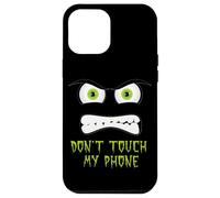 Ne touchez Pas Mon téléphone Coque pour iPhone 12 Pro Max