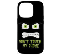 Ne touchez Pas Mon téléphone Coque pour iPhone 14 Pro