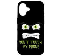 Ne touchez Pas Mon téléphone Coque pour iPhone 16