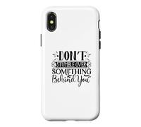 Ne trébuchez Pas sur Quelque Chose derrière Votre détermination Coque pour iPhone X/XS