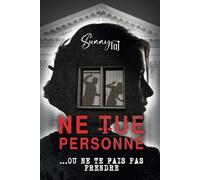 Ne tue personne ! Ou ne te fais pas prendre...: thriller psychologique