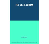 Né un 4 juillet – Universal Pictures