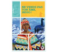 Roger Judenne – Ne vends pas ton âme, Indio ! – Roman junior dès 9 ans – Broché