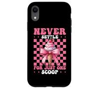Ne Vous contentez jamais d'une Seule cuillère, Cornet de crème glacée, Fille et Coquette Coque pour iPhone XR