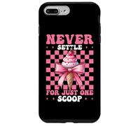 Ne Vous contentez jamais d'une Seule cuillère, Cornet de crème glacée, Fille et Coquette Coque pour iPhone 7 Plus/8 Plus